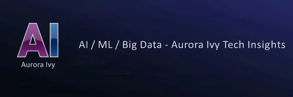 AI / ML / Big Data - Aurora Ivy Tech Insights